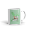 TROPICAL STATE OF MIND Mug