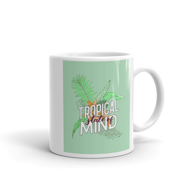 TROPICAL STATE OF MIND Mug