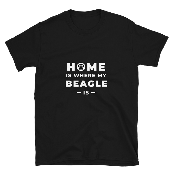 HOME IS WHERE MY BEAGLE IS Short-Sleeve Unisex T-Shirt