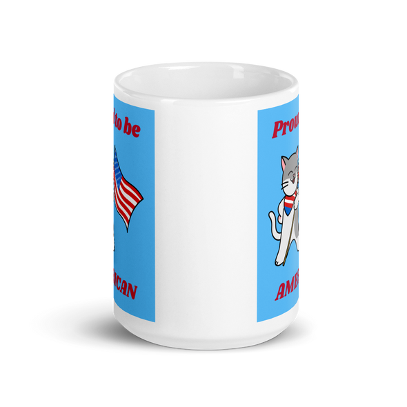 PROUD TO BE AMERICAN Mug