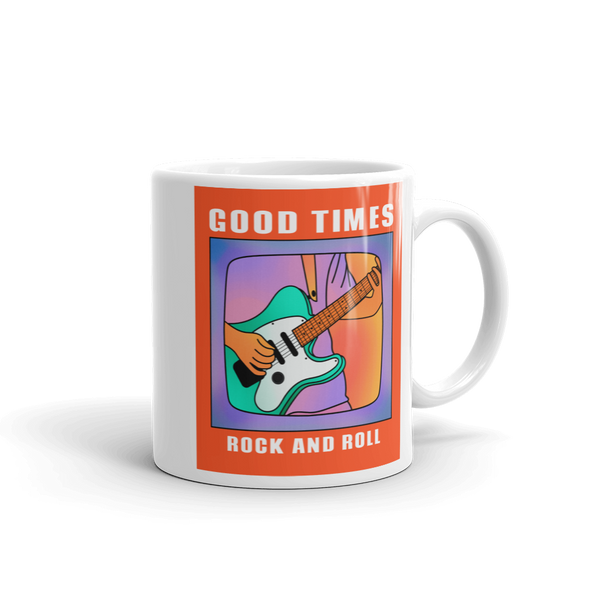 GOOD TIMES ROCK AND ROLL Mug