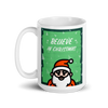 BELIEVE IN CHRISTMAS Mug