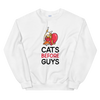 CATS BEFORE GUYS Unisex Sweatshirt