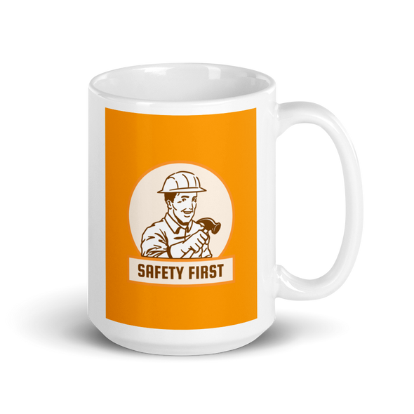 SAFETY FIRST Mug