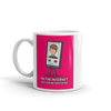 ON THE INTERNET, YOU CAN BE ANYTHING Mug