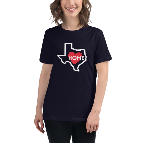 TEXAS IS HOME Women's Relaxed T-Shirt