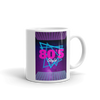 80's STYLE Mug