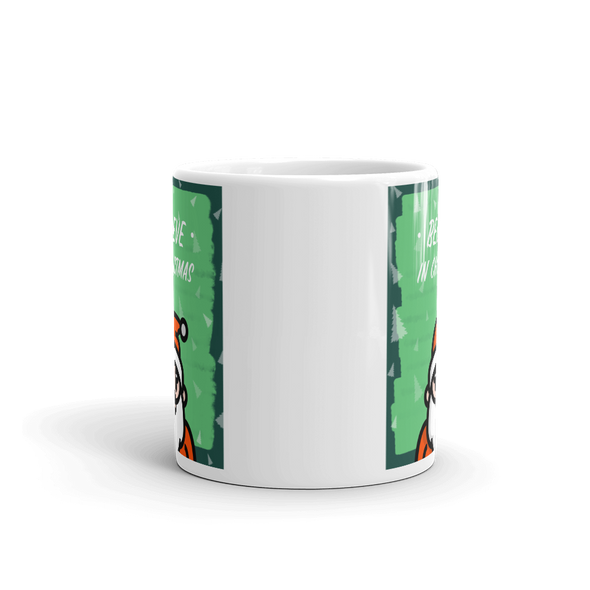 BELIEVE IN CHRISTMAS Mug