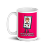 ON THE INTERNET, YOU CAN BE ANYTHING Mug