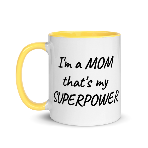 MOM is my SUPERPOWER Mug | Tea Cup | Mom Mother Cup | Mom Coffee Mug