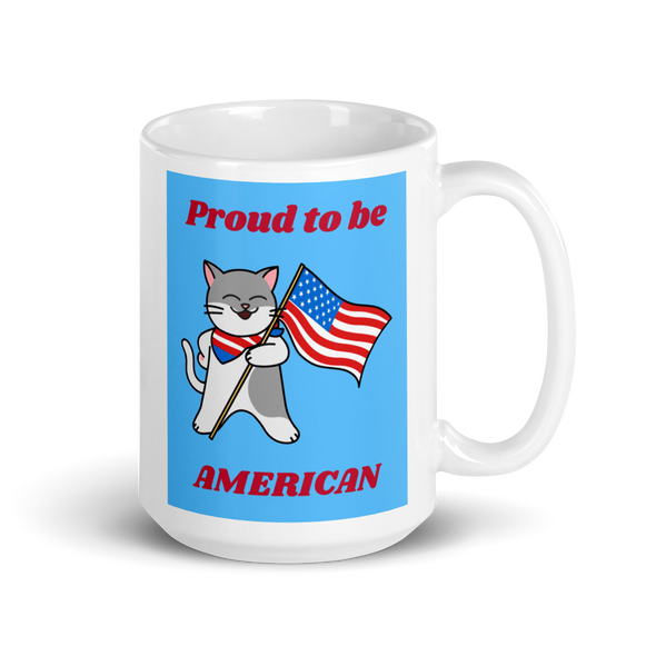 PROUD TO BE AMERICAN Mug
