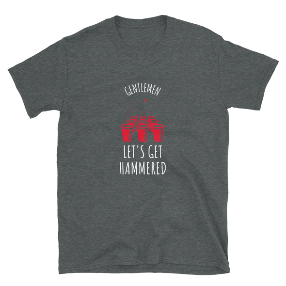 GENTLEMEN LET'S GET HAMMERED Short-Sleeve Unisex T-Shirt