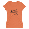 Inhale and Exhale Ladies' short sleeve t-shirt