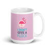 I DON'T GIVE A FLOCK Mug