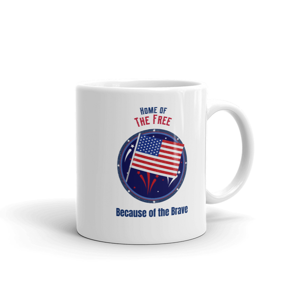 mug reads home of the free because of the brace
