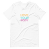 LOVE YOUR BODY Short-Sleeve Unisex T-Shirt