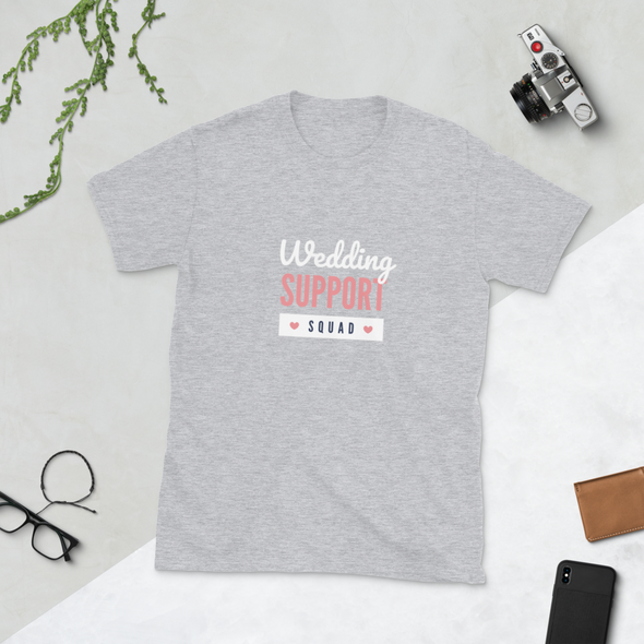 WEDDING SUPPORT SQUAD Short-Sleeve Unisex T-Shirt