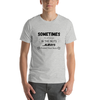 SOMETIMES LIFE KICKS YOU IN.. Premium Short-Sleeve Unisex T-Shirt