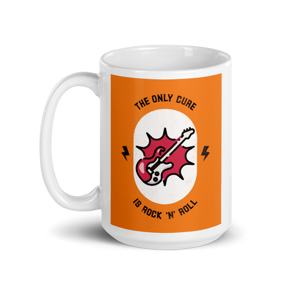 THE ONLY CURE IS ROCK AND ROLL Mug