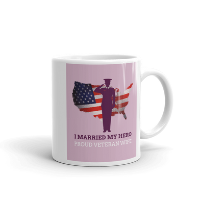 COFFEE MUG WITH VETERAN SALUTING WITH TEXT I MARRIED MY HERO, PROUD VETERAN WIFE