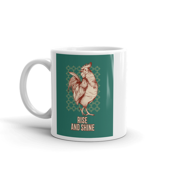 RISE AND SHINE Mug