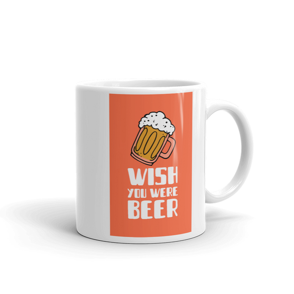 MUG WITH WISH YOU WERE BEER TEXT