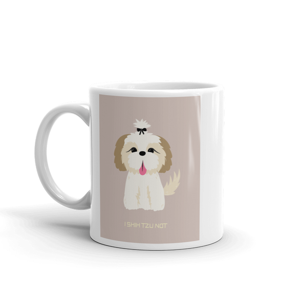 I SHIHTZU NOT Mug