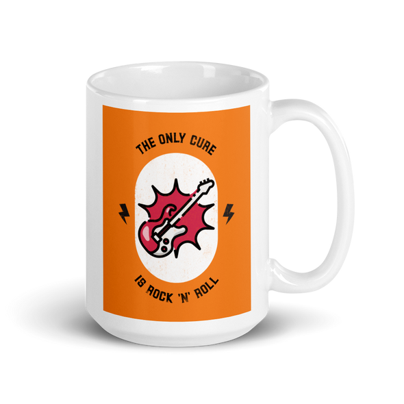 THE ONLY CURE IS ROCK AND ROLL Mug