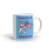 PROUD TO BE AMERICAN Mug