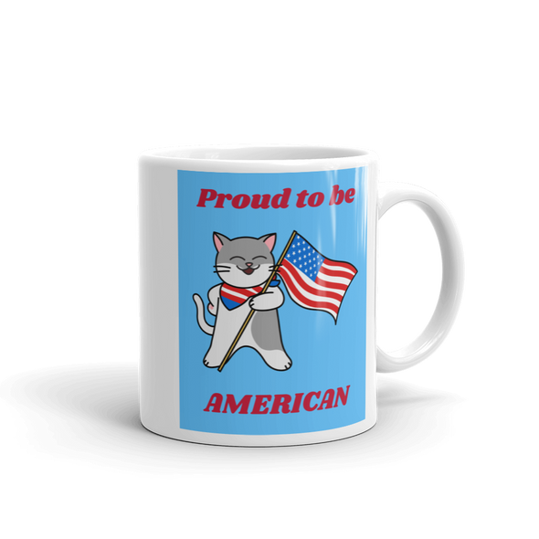 PROUD TO BE AMERICAN Mug