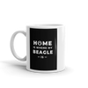 HOME IS WHERE MY BEAGLE IS Mug