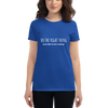 DO THE RIGHT THING EVEN WHEN NO ONE IS LOOKING Women's short sleeve t-shirt