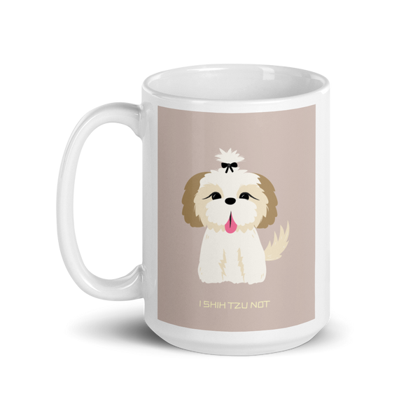 I SHIHTZU NOT Mug