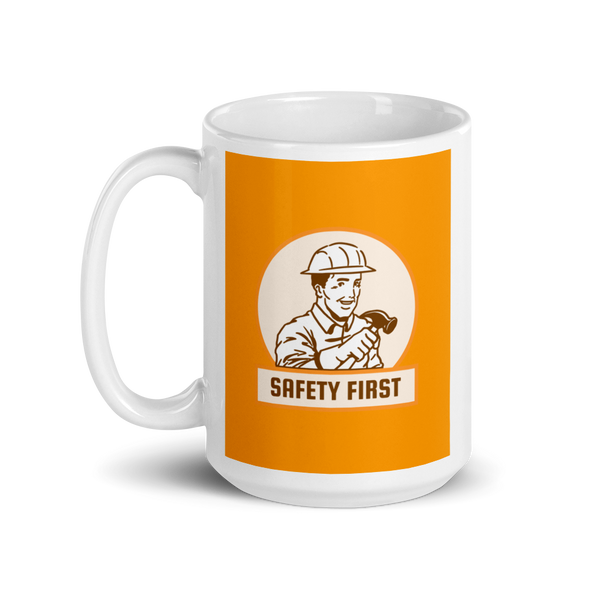 SAFETY FIRST Mug