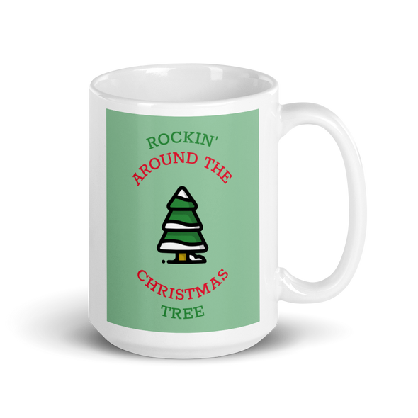 ROCKIN AROUND THE CHRISTMAS TREE Mug