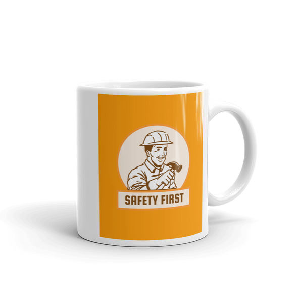 SAFETY FIRST Mug