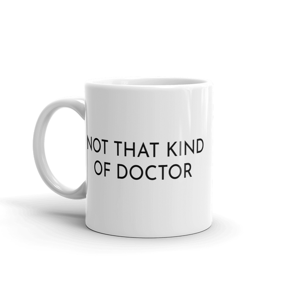 not that kind of a doctor mug