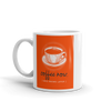 COFFEE NOW (who knows later) Mug