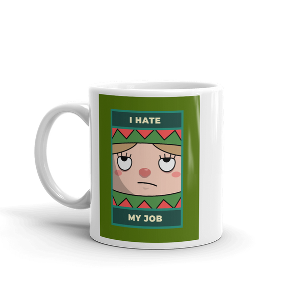 I HATE MY JOB Christmas Mug