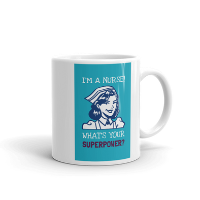 NURSE SUPERPOWER MUG