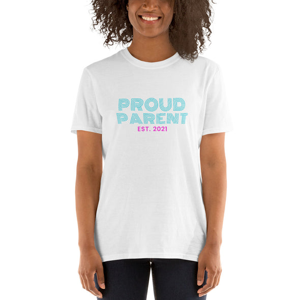 Proud Parent 2021 Short-Sleeve Unisex T-Shirt