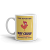 THE HEN DELIVERS THE GOOD Mug