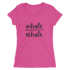 Inhale and Exhale Ladies' short sleeve t-shirt