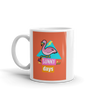 SUNNY DAYS Mug