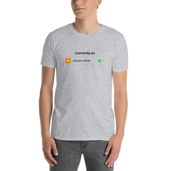 AIRPLANE MODE Short-Sleeve Unisex T-Shirt | Sexy Casual T-shirt |