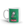 ITALIAN Mug