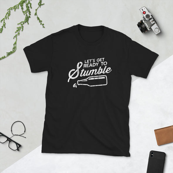 Let's Get Ready to Stumble Short-Sleeve Unisex T-Shirt