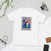 Mail-Order Dream Team! Biden/Harris Short-Sleeve Unisex T-Shirt