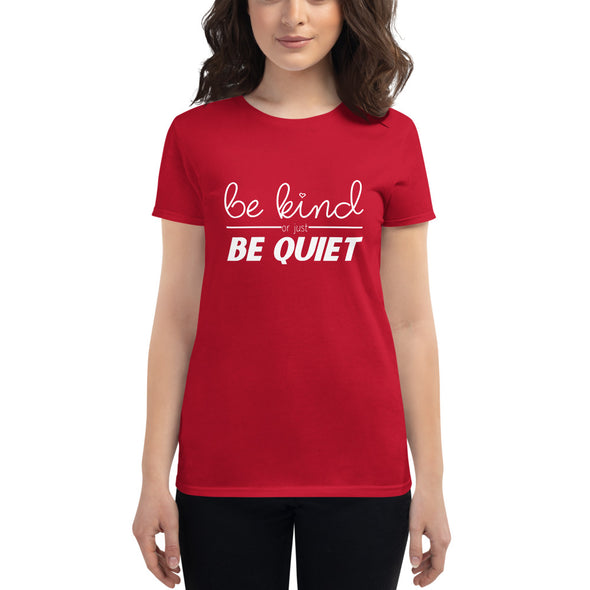 Be Kind or Just Be Quiet