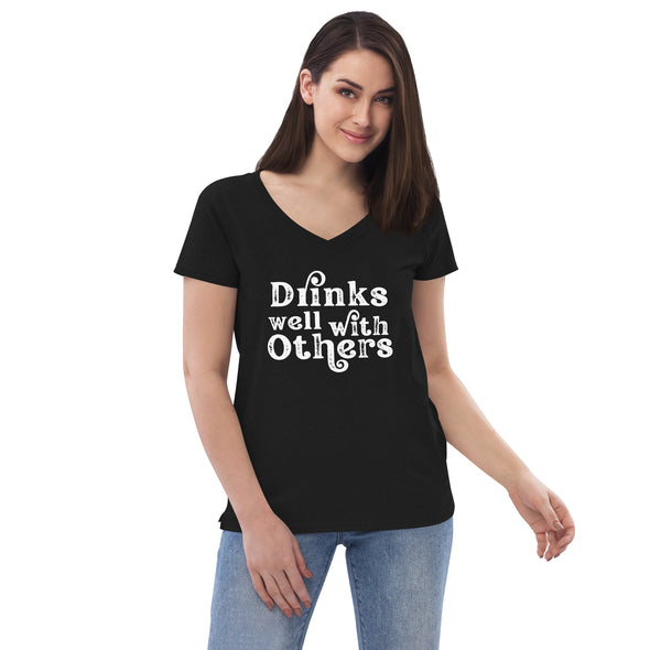 Drinks Well With Others Women’s recycled v-neck t-shirt